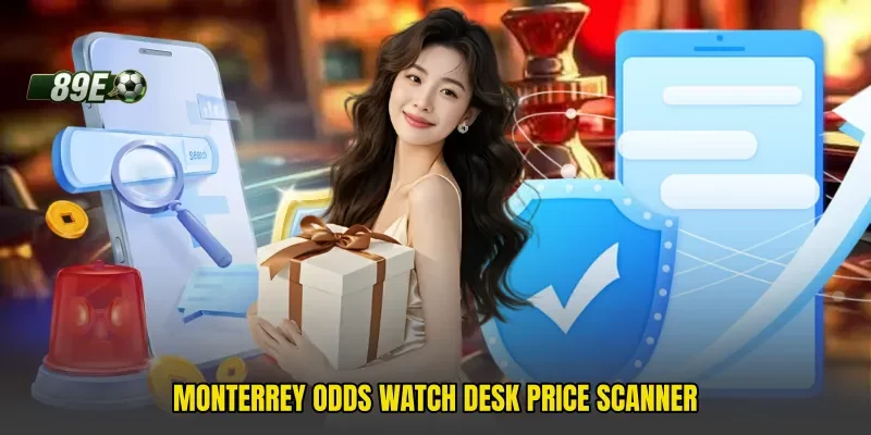 Monterrey Odds Watch Desk price scanner